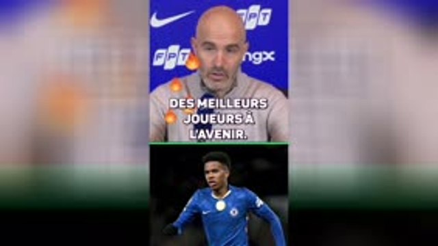 Chelsea - Maresca s'enflamme pour le jeune Estêvão