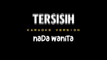 TERSISIH - Karaoke Dangdut Nada Wanita [ RITA SUGIARTO ]