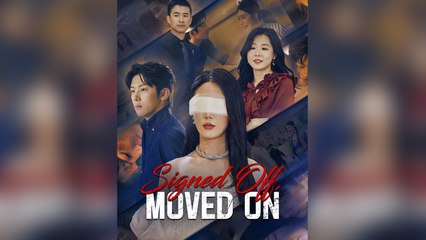 Signed Off, Moved On (DUBBED) - Full