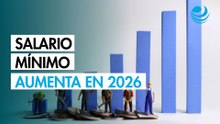 Aumento del salario mínimo 2026: Pensiones se fortalecen mientras la brecha salarial se acorta