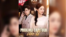 Próximo capítulo, sin ti (Doblado) En Espanol