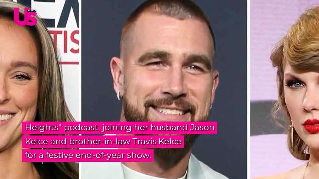 Kylie Kelce Asks Travis Kelce: “You Really Haven’t Argued With Taylor Swift?”