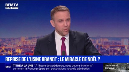 Projet de reprise de l'usine Brandt: "C'est une proposition assez partielle", nuance Marc Ferracci, ancien ministre chargé de l'Industrie