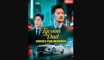 Tycoon Dad Drives For Revenge (2025) – FULL HD [Eng Sub]