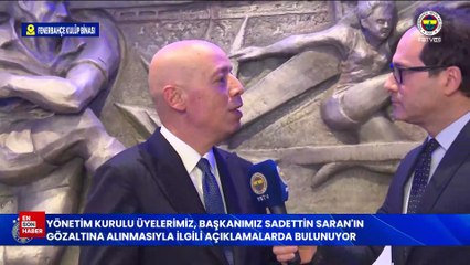 Fenerbahçe yönetiminden Sadettin Saran açıklaması: Adalete güvenimiz tam