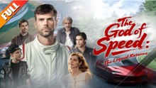 The God of Speed - The Legend Returns_Netshort