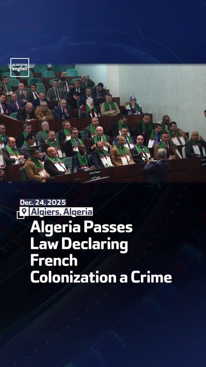 Algeria Passes Law Declaring French Colonization a Crime