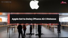 Apple Set to Delay iPhone Air 2 Release