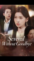 Severed Without GoodBye