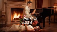 His Love Was A Lie - Full
