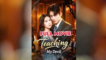 Teaching My Devil - Full