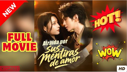 Atraída por sus mentiras de amor En Español