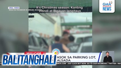 Gitgitan sa pagpasok sa parking lot, nauwi sa away-kalsada | Balitanghali