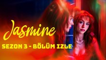 Jasmine 1. Sezon 2. Bölüm izle