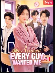 One Accident Every Guy Wanted Me Drama Movies English Sub