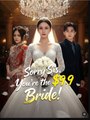 Sorry Sis You're the $9.9 Bride Drama Movies English Sub