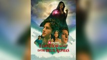 Tentation fatale - entre deux alphas #Full