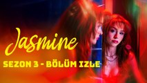 Jasmine 1. Sezon 1. Bölüm izle Full Movie