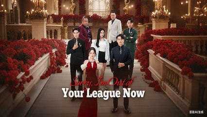 Sorry, I'm Out of Your League Now (DUBBED)