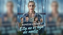 Después de la prisión Ella no es hija de nadie Episodio Completo