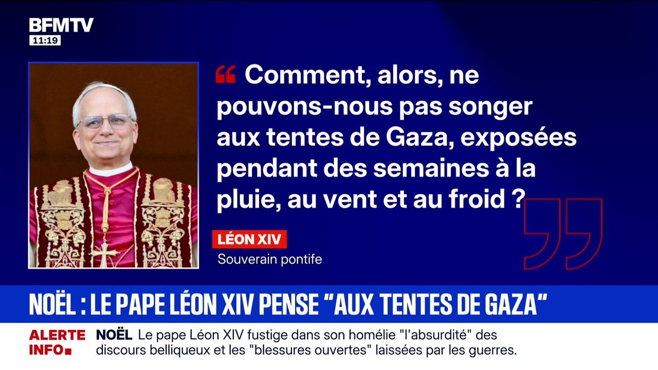Le pape Léon XIV s'inquiète des "blessures ouvertes" laissées par les guerres lors de la messe de Noël