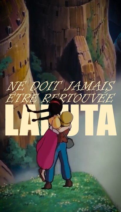 Laputa ne doit jamais être retrouvé - Le Château dans le ciel