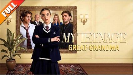 [Hot 2025🔥] My Teenage Great-Grandma #Full Movie_ RS