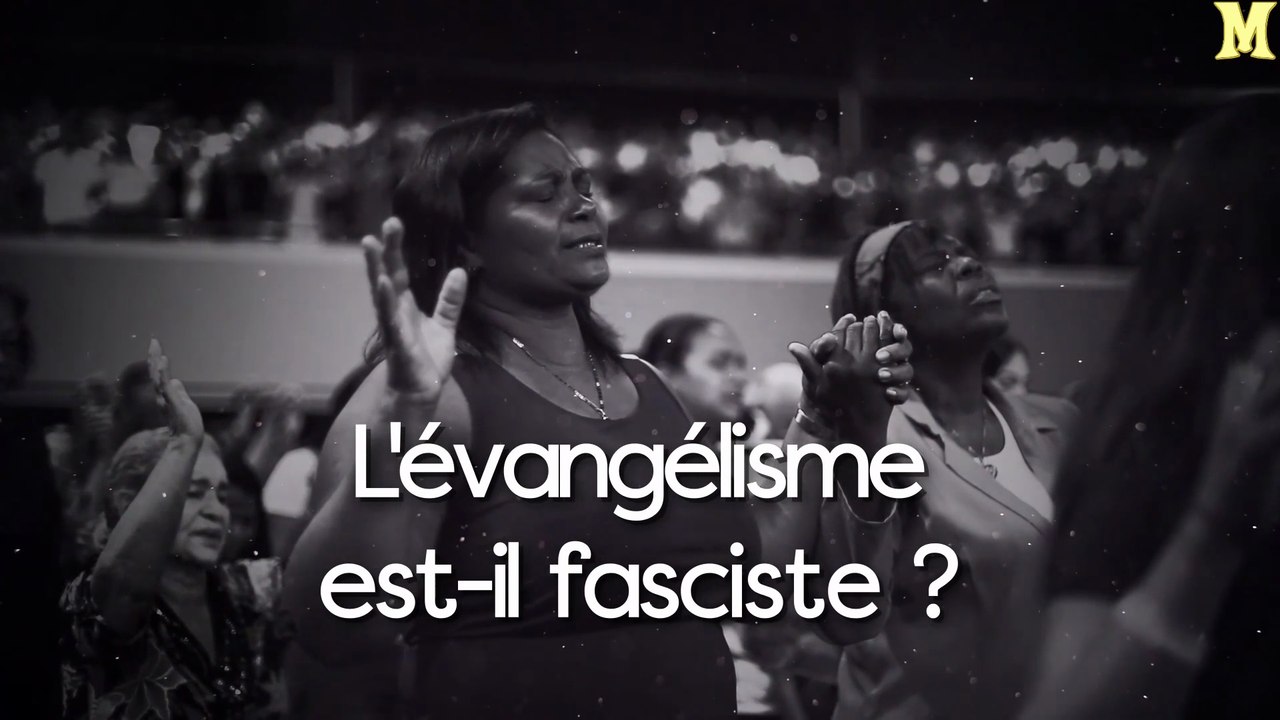 L'évangélisme est il fasciste ?