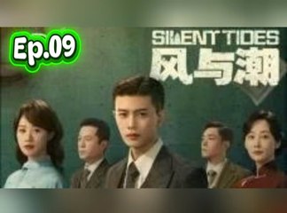 Silent Tides- EP.09 - [Engsub]