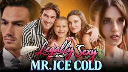 Legally Sexy And Mr. Ice Cold