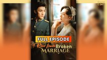 Rise From Broken Marriage & Detailed Version - Full Movie