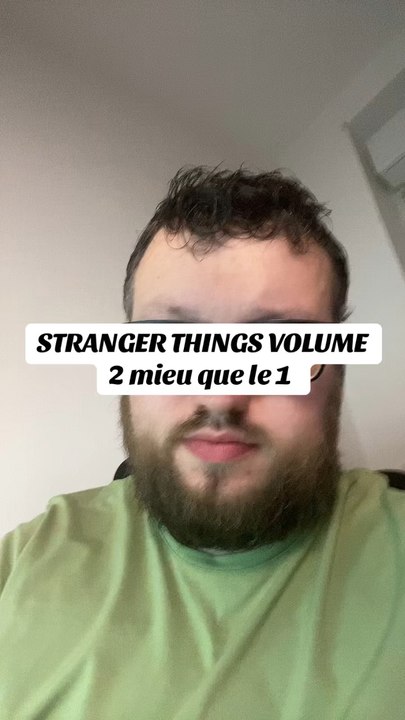 STRANGER THINGS VOL 2 mieu que le 1 !