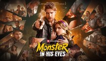 Engsub Monster In His Eyes - Full Movie