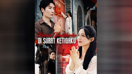 Pesan Terakhirku Di Surat Ketigaku Sulih Suara Film Lengkap