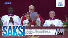 Pope Leo XIV, nanawagang itigil na ang gulo sa iba't ibang bahagi ng mundo sa kanyang unang Pasko bilang Santo Papa | Saksi