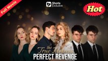 The True Heiress Perfect Revenge (FULL VERSION)  2025 💞 PURE