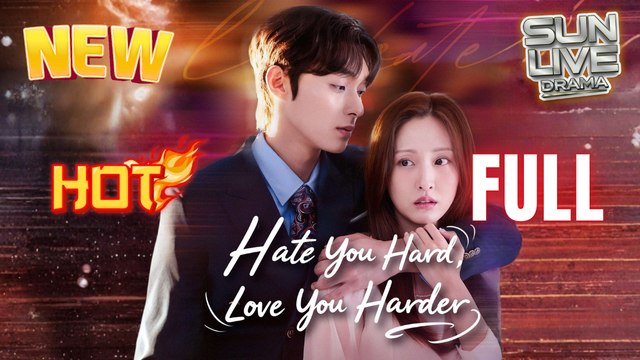 Hate You Hard Love You Harder Full Movie HD Vertical Short I Best CDrama ShortFilms Hot Billionaire CEO Dark Love Chinese Romance 2025