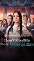 Don't Miss Me When I'm Among the Stars FULL EPISODE