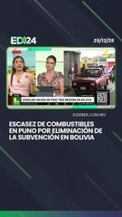 Escasez de combustibles en Puno por eliminación de la subvención en Bolivia