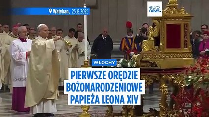 Papież Leon XIV odprawił mszę bożonarodzeniową i udzielił błogosławieństwa Urbi et Orbi
