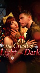 The Crash of Light and Dark  Full Christmas Drama Short Film