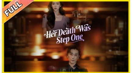 Her Death Was Step One – FULL HD MOVIE [Eng Sub]