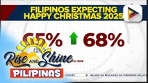 68% ng adult Filipinos, umaasang magiging masaya ang Pasko ngayong 2025 ayon sa survey ng SWS | ulat ni Harley Valbuena