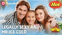 Legally Sexy and Mr. Ice Cold (2025) - FULL