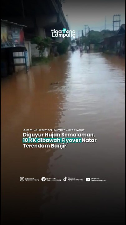 Diguyur Hujan Semalaman, 10 KK dibawah Flyover Desa Natar Terendam Banjir