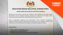 Rakyat Malaysia di Kemboja dinasihatkan elak perjalanan ke enam wilayah berisiko