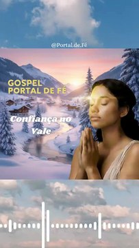 🎶Confiança no Vale🎶 Música Gospel - Portal de Fé