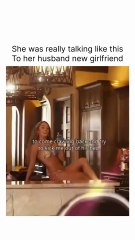 She was really talking like this to her husband new girlfriend