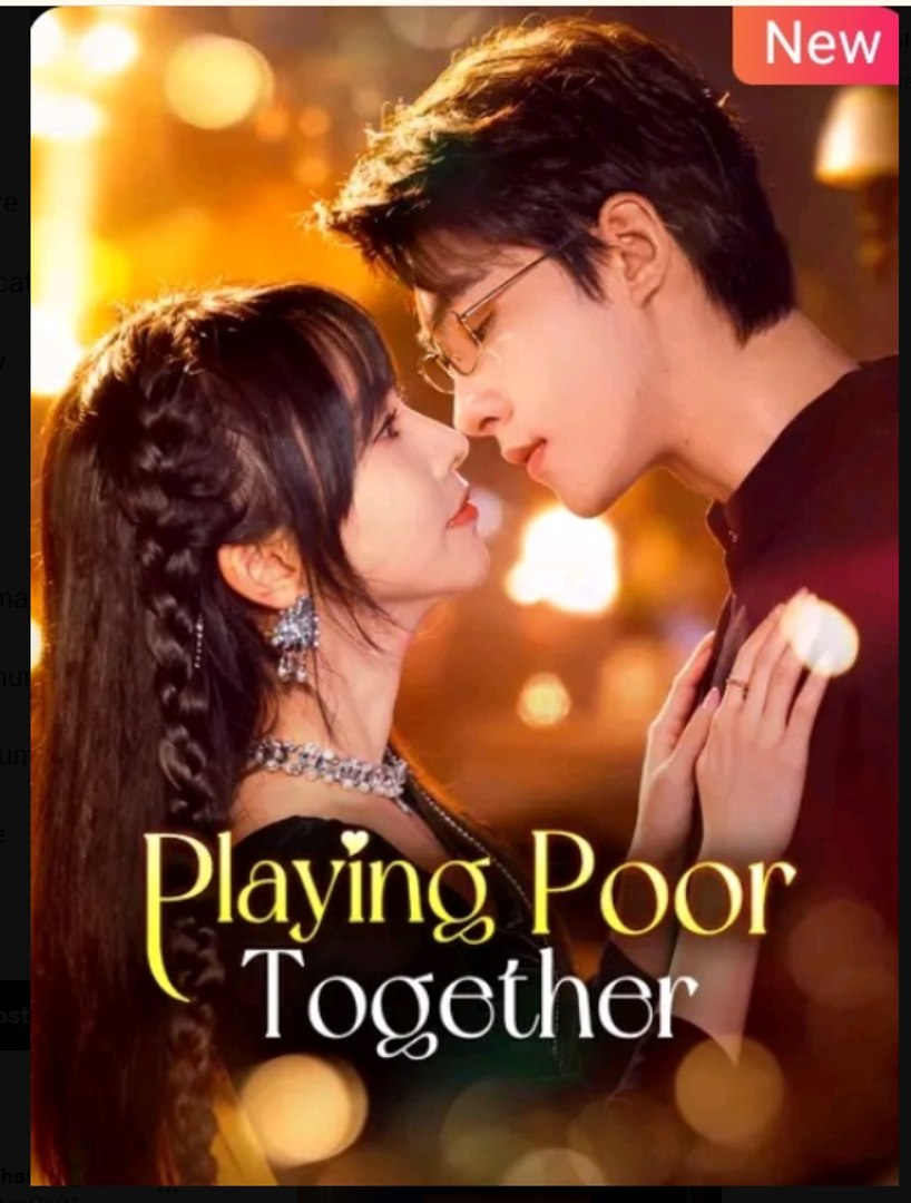 Playing Poor Together Drama Movies English Sub