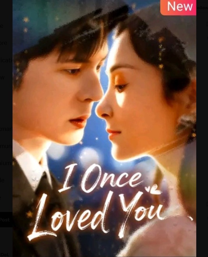 ⁣I Once Loved You Chinese Drama - English Sub